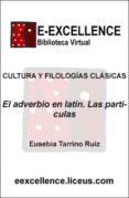 el adverbio en latin : las particulas (ebook)-9788498226768 el adverbio en latin : las particulas (ebook)-9788498226768