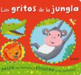 los gritos de la jungla-9788498257168 los gritos de la jungla-9788498257168
