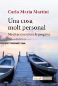 una cosa molt personal-carlo maria martini-9788498466768 una cosa molt personal-carlo maria martini-9788498466768