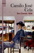 san camilo, 1936-camilo jose cela-9788498676068 san camilo, 1936-camilo jose cela-9788498676068