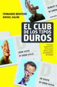 el club de los tipos duros-fernando montero-rafael galan-9788498750768 el club de los tipos duros-fernando montero-rafael galan-9788498750768