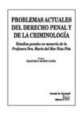 problemas actuales del derecho penal y criminologia-francisco muñoz conde-9788498761368 problemas actuales del derecho penal y criminologia-francisco muñoz conde-9788498761368