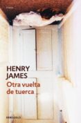 otra vuelta de tuerca-henry james-9788499081168 otra vuelta de tuerca-henry james-9788499081168