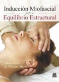 induccion miofascial para el equilibrio estructural (ebook)-9788499104768 induccion miofascial para el equilibrio estructural (ebook)-9788499104768