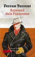 bulevard dels francesos-ferran torrent-9788499303468 bulevard dels francesos-ferran torrent-9788499303468