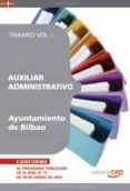 auxiliar administrativo del ayuntamiento de bilbao. temario vol. i.-9788499375168 auxiliar administrativo del ayuntamiento de bilbao. temario vol. i.-9788499375168