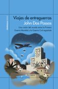 viajes de entreguerras-john dos passos-9788499426068 viajes de entreguerras-john dos passos-9788499426068