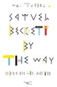 samuel beckett by the way.. (ebook)-9788499495668 samuel beckett by the way.. (ebook)-9788499495668