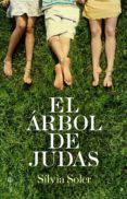 el arbol de judas-silvia soler-9788499703268 el arbol de judas-silvia soler-9788499703268