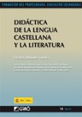 didactica de la lengua castellana y la literatura (formacion prof esorado educacion secundaria)-uri ruiz bikandi-9788499800868 didactica de la lengua castellana y la literatura (formacion prof esorado educacion secundaria)-uri ruiz bikandi-9788499800868