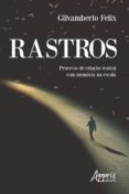Libros pdf descargables gratis RASTROS: PROCESSO DE CRIAÇÃO TEATRAL COM MEMÓRIA NA ESCOLA  (Spanish Edition)