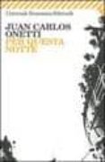 per questa notte-juan carlos onetti-9788807809668 per questa notte-juan carlos onetti-9788807809668