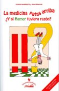 la medicina patas arriba ¿y si hamer tuviera razon?-giorgio mambretti-jean seraphin-9788897951568 la medicina patas arriba ¿y si hamer tuviera razon?-giorgio mambretti-jean seraphin-9788897951568