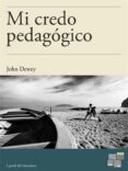 mi credo pedagogico (ebook)-9788898473168 mi credo pedagogico (ebook)-9788898473168
