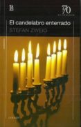 el candelabro enterrado-stefan zweig-9789500372268 el candelabro enterrado-stefan zweig-9789500372268