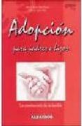 adopcion para padres e hijos: la construccion de la familia-maria ester benchuya-9789502410968 adopcion para padres e hijos: la construccion de la familia-maria ester benchuya-9789502410968