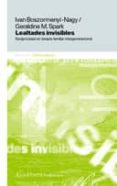 lealtades invisibles: reciprocidad en terapia familiar intergener acional-ivan boszormenyi-nagy-geraldine m. spark-9789505184668 lealtades invisibles: reciprocidad en terapia familiar intergener acional-ivan boszormenyi-nagy-geraldine m. spark-9789505184668
