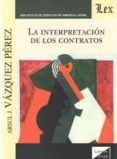 la interpretacion de los contratos-arsul j. vazquez perez-9789563921168 la interpretacion de los contratos-arsul j. vazquez perez-9789563921168