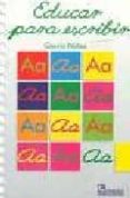 educar para escribir (2ª ed)-juan antonio garcia nuñez-9789681863968 educar para escribir (2ª ed)-juan antonio garcia nuñez-9789681863968