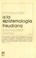 introduccion a la epistemologia freudiana-paul-laurent assoun-9789682311468 introduccion a la epistemologia freudiana-paul-laurent assoun-9789682311468