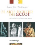 el arte secreto del actor-eugenio barba-nicola savarese-9789687881768 el arte secreto del actor-eugenio barba-nicola savarese-9789687881768