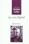 la via digital-hector perea-9789703513468 la via digital-hector perea-9789703513468