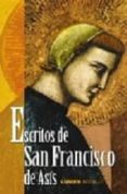 escritos de san francisco de asis-9789870004868 escritos de san francisco de asis-9789870004868