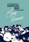 la filosofia de la generacion beat y otros escritos-jack kerouac-9789871622368 la filosofia de la generacion beat y otros escritos-jack kerouac-9789871622368
