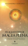 fragmentos de magia plena-alejandro sanchez-9789895170968 fragmentos de magia plena-alejandro sanchez-9789895170968