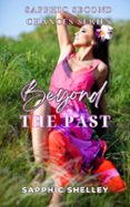 BEYOND THE PAST  (edición en inglés)