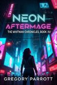 Descargar libros de texto gratis en pdf. NEON AFTERMAGE