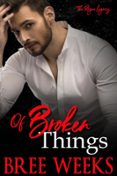 OF BROKEN THINGS