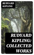 Ebook pdf epub descargas RUDYARD KIPLING: COLLECTED WORKS