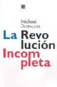 la revolucion incompleta-michael dertouzos-9789505575374 la revolucion incompleta-michael dertouzos-9789505575374