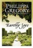 earthly joys-philippa gregory-9780007228478 earthly joys-philippa gregory-9780007228478
