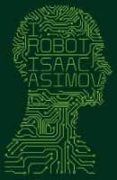 i, robot-isaac asimov-9780007532278 i, robot-isaac asimov-9780007532278