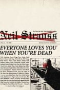 everyone loves you when you re dead: journeys into fame and madne ss-neil strauss-9780061543678 everyone loves you when you re dead: journeys into fame and madne ss-neil strauss-9780061543678
