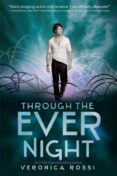 through the ever night-veronica rossi-9780062072078 through the ever night-veronica rossi-9780062072078