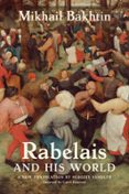 RABELAIS AND HIS WORLD, A NEW TRANSLATION