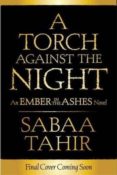 an ember in the ashes 2 - a torch against the night-sabaa tahir-9781101998878 an ember in the ashes 2 - a torch against the night-sabaa tahir-9781101998878
