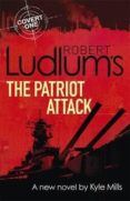 robert ludlum s the patriot attack-robert ludlum-9781409149378 robert ludlum s the patriot attack-robert ludlum-9781409149378
