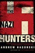 the nazi hunters-andrew nagorski-9781476771878 the nazi hunters andrew nagorski 9781476771878