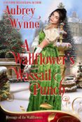 A WALLFLOWER'S WASSAIL PUNCH: A WALLFLOWER'S REVENGE 35 (ONCE UPON A WIDOW #8)  (edición en inglés)