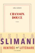 chanson douce (prix goncourt 2016)-leila slimani-9782070196678 chanson douce (prix goncourt 2016)-leila slimani-9782070196678