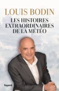 LES HISTOIRES EXTRAORDINAIRES DE LA MÉTÉO