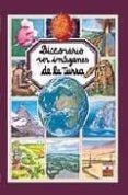 diccionario por imagenes de la tierra-9782215066378 diccionario por imagenes de la tierra-9782215066378