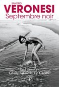 Descargas gratuitas de libros electrónicos SEPTEMBRE NOIR de Sandro Veronesi in Spanish DJVU PDB 9782246842378