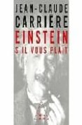 einstein s'il vous plait-jean-claude carriere-9782738116178 einstein s'il vous plait-jean-claude carriere-9782738116178