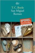 san miguel (aleman)-t. c. boyle-9783423143578 san miguel (aleman)-t. c. boyle-9783423143578