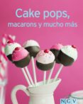 cake pops, macarons y mucho mas (ebook)-9783815586778 cake pops, macarons y mucho mas (ebook)-9783815586778